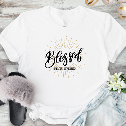 Blessed Never Stressed Tee - Adult Tee